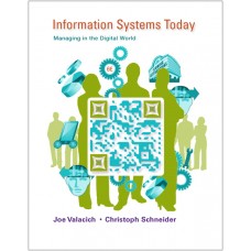 Test Bank for Information Systems Today Managing in the Digital World, 6E by Joseph Valacich